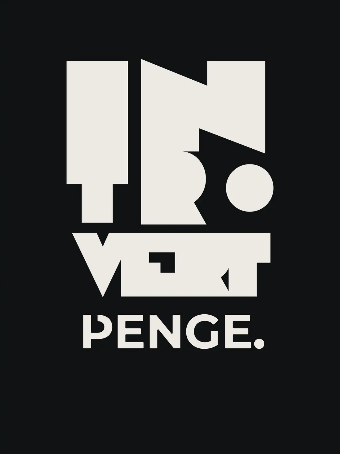 The INTROVERT artwork: geometric letters on black